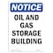 Signmission OSHA Notice Sign, 10" Height, Rigid Plastic, Oil And Gas Storage Building Sign, Portrait OS-NS-P-710-V-16960 - alternate 1